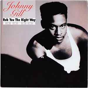 Johnny Gill - Rub You The Right Way (Remix) flac