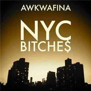 Awkwafina - NYC Bitche$ flac
