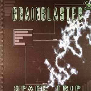 Brainblaster - Space Trip flac