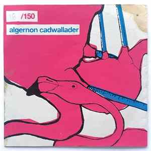 Algernon Cadwallader - Algernon Cadwallader flac