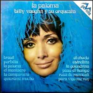 Billy Vaughn Y Su Orquesta - La Paloma flac