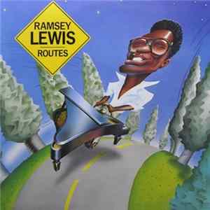Ramsey Lewis - Routes flac