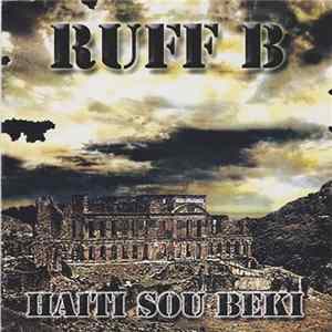 Ruff B - Haiti Sou Beki flac