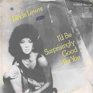 Linda Lewis - I'd Be Surprisingly Good For You flac