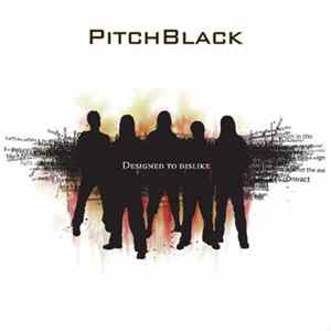 Pitchblack - Designed To Dislike flac
