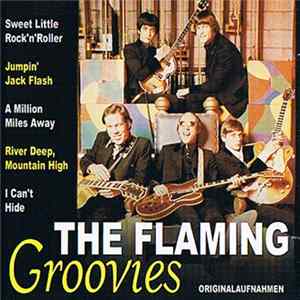 The Flaming Groovies - Originalaufnahmen flac