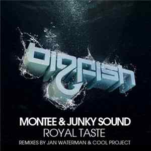Montee & Junky Sound - Royal Taste flac