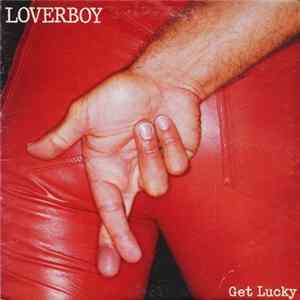 Loverboy - Get Lucky flac