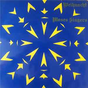 Moses Singers - Weihnachten Mit Den Moses Singers flac