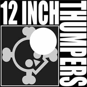 12 Inch Thumpers - Don't Cross The Line flac