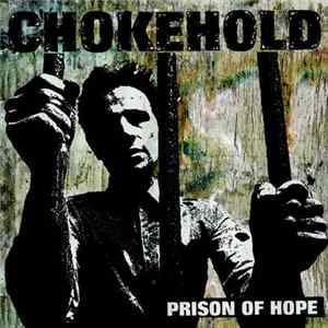 Chokehold - Prison Of Hope flac