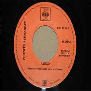 Pedro Fernández - Amigo / El Gavilán Colorado flac