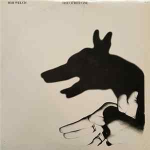 Bob Welch - The Other One flac