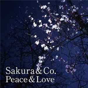 Sakura & Co. - Peace & Love flac
