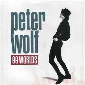 Peter Wolf - 99 Worlds flac