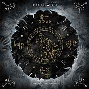 Paleowolf - Prehistoric Meditations flac