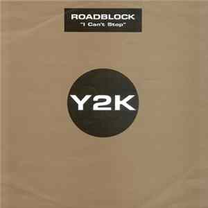 RoadBlock - I Can't Stop flac