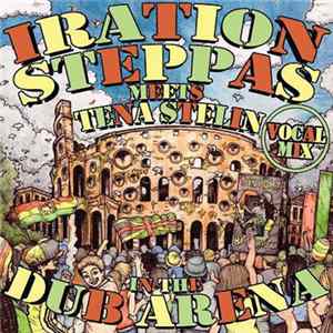 Iration Steppas Meets Tena Stelin - In The Dub Arena (Vocal Mix) flac