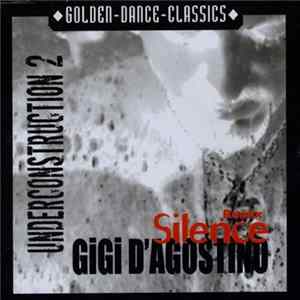 Gigi D'Agostino - Underconstruction 2 Silence Remix flac