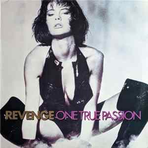 Revenge - One True Passion flac