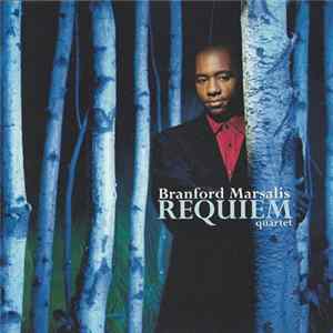 Branford Marsalis Quartet - Requiem flac