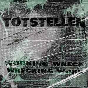 Totstellen - Working Wreck flac