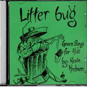 Kevin Knelman - Litter Bug Green Songs For Kids flac