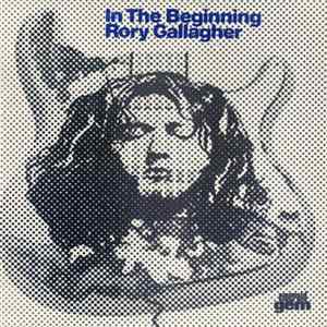 Rory Gallagher - In The Beginning - An Early Taste Of Rory Gallagher flac