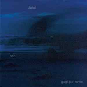 Gagi Petrovic - dp[a] + hsh flac