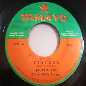 Galaxia 2,000 - Viajera / Cuando Ya No Este flac