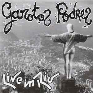 Garotos Podres - Live In Rio flac