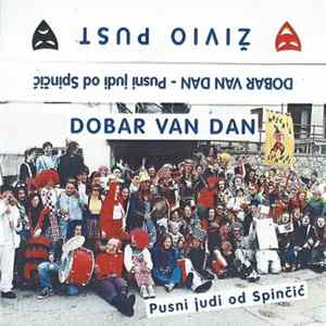 Pusni Judi Od Spinčić - Dobar Van Dan flac