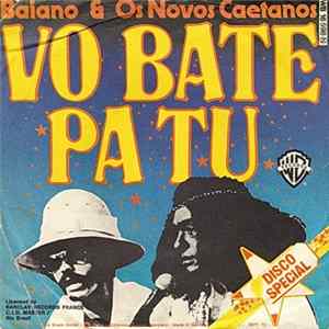Baiano & Os Novos Caetanos - Vo Bate Pa Tu flac