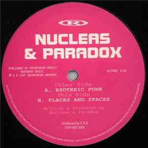 Nucleas & Paradox - Esoteric Funk / Places And Spaces flac