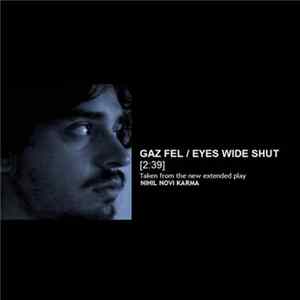 Gaz Fel - Eyes Wide Shut flac