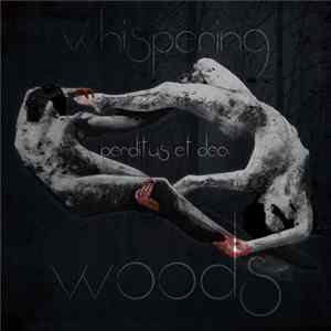 Whispering Woods - Perditus Et Dea flac