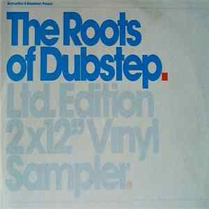 Various - Ammunition & Blackdown Present: The Roots Of Dubstep flac