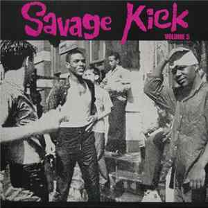 Various - Savage Kick Volume 5 flac