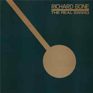 Richard Bone - The Real Swing flac
