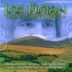 Joe Dolan - Home Is Where The Heart Is flac