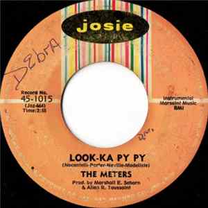 The Meters - Look-Ka Py Py / This Is My Last Affair flac