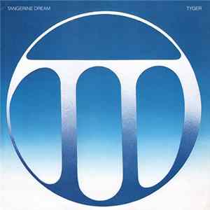 Tangerine Dream - Tyger flac