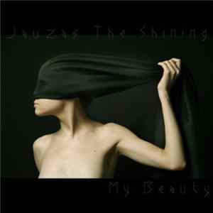 Jauzas The Shining - My Beauty flac