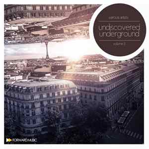 Various - Undiscovered Underground (Volume 3) flac