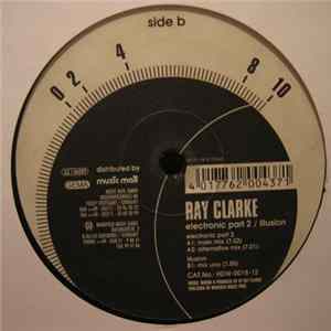 Ray Clarke - Electronic Part 2 / Illusion flac