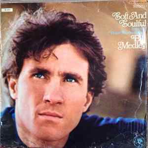 Bill Medley - Soft And Soulful flac