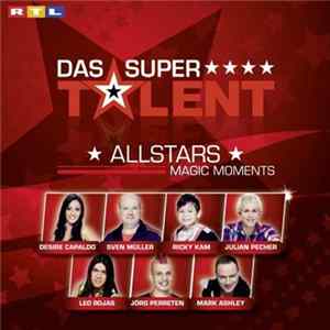 Various - Das Supertalent 2011 (Allstars - Magic Moments) flac