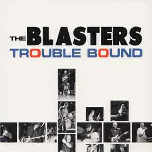 The Blasters - Trouble Bound flac