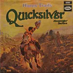 Quicksilver Messenger Service - Happy Trails flac