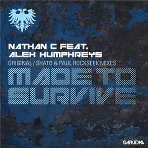 Nathan C Feat. Alex Humphreys - Made To Survive flac